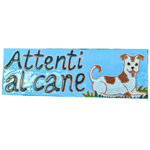 Load image into Gallery viewer, 'Beware of the cat/dog' plaque
